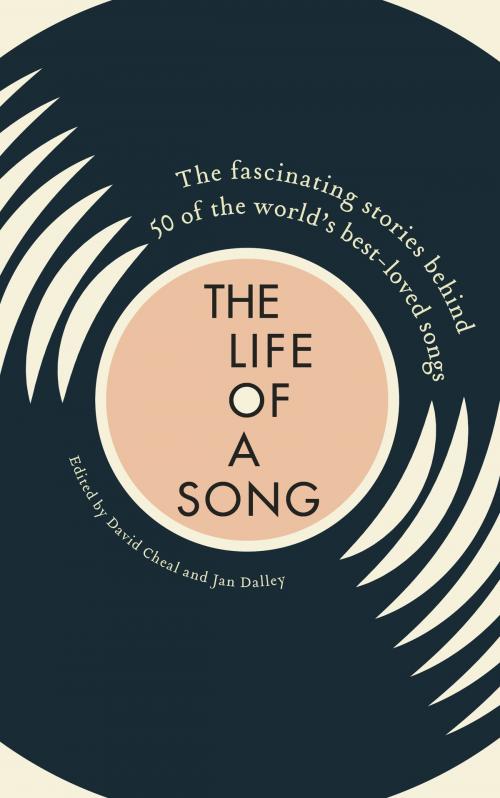 Cover of the book Life of a Song by Jan Dalley, Quercus