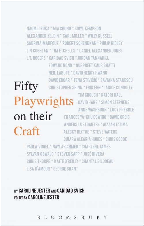 Cover of the book Fifty Playwrights on their Craft by Caridad Svich, Caroline Jester, Bloomsbury Publishing