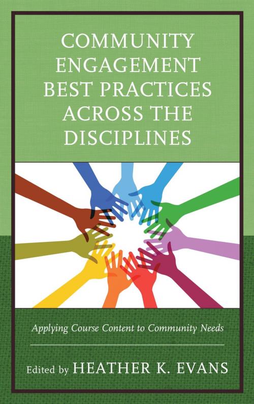 Cover of the book Community Engagement Best Practices Across the Disciplines by , Rowman & Littlefield Publishers