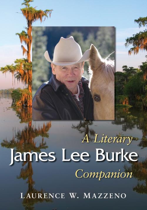 Cover of the book James Lee Burke by Laurence W. Mazzeno, McFarland & Company, Inc., Publishers