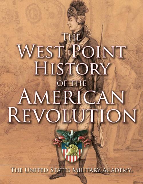 Cover of the book West Point History of the American Revolution by The United States Military Academy, Simon & Schuster