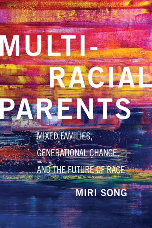 Cover of the book Multiracial Parents by Miri Song, NYU Press