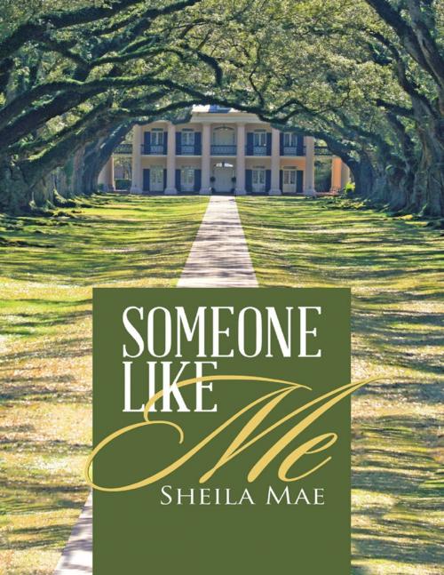 Cover of the book Someone Like Me by Sheila Mae, Lulu Publishing Services