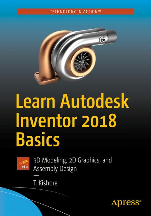 Cover of the book Learn Autodesk Inventor 2018 Basics by T. Kishore, Apress