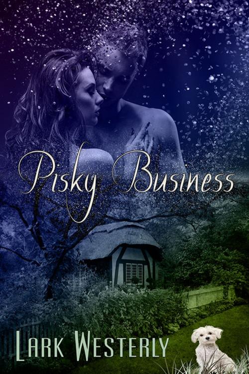 Cover of the book Pisky Business by Lark Westerly, eXtasy Books Inc