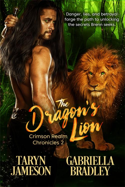 Cover of the book The Dragon's Lion by Taryn Jameson, Gabriella Bradley, eXtasy Books Inc