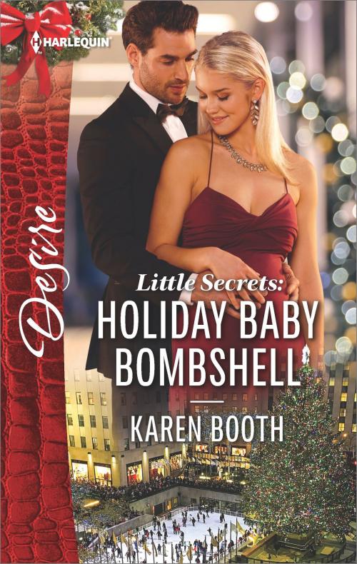 Cover of the book Little Secrets: Holiday Baby Bombshell by Karen Booth, Harlequin