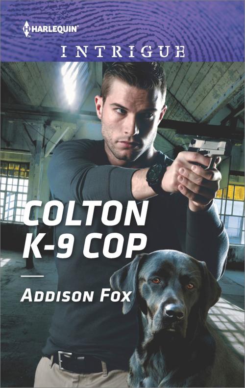 Cover of the book Colton K-9 Cop by Addison Fox, Harlequin