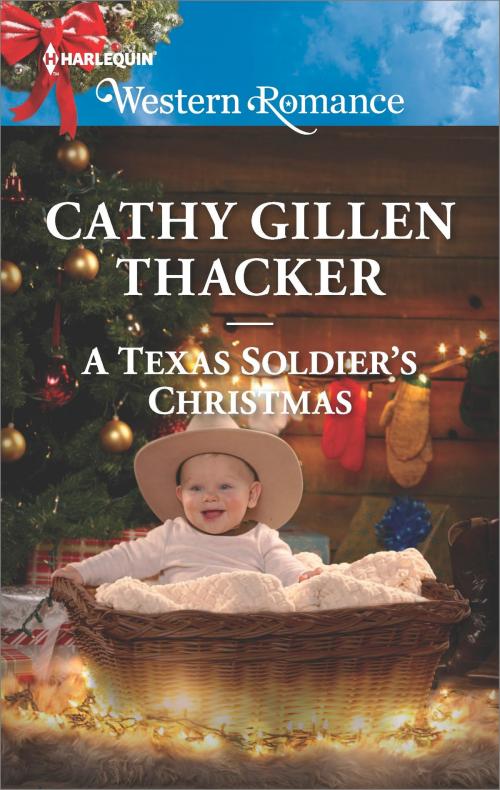 Cover of the book A Texas Soldier's Christmas by Cathy Gillen Thacker, Harlequin