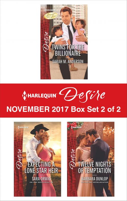 Cover of the book Harlequin Desire November 2017 - Box Set 2 of 2 by Sarah M. Anderson, Sara Orwig, Barbara Dunlop, Harlequin