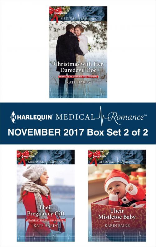 Cover of the book Harlequin Medical Romance November 2017 - Box Set 2 of 2 by Kate Hardy, Karin Baine, Harlequin