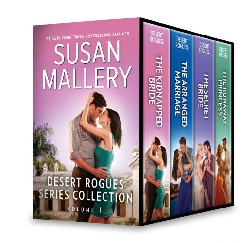 Cover of the book Desert Rogues Series Collection Volume 1 by Susan Mallery, Harlequin