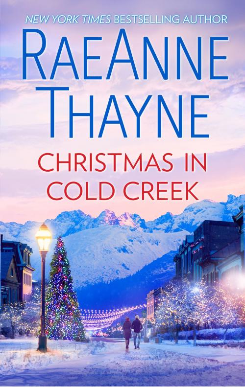Cover of the book Christmas in Cold Creek by RaeAnne Thayne, Harlequin