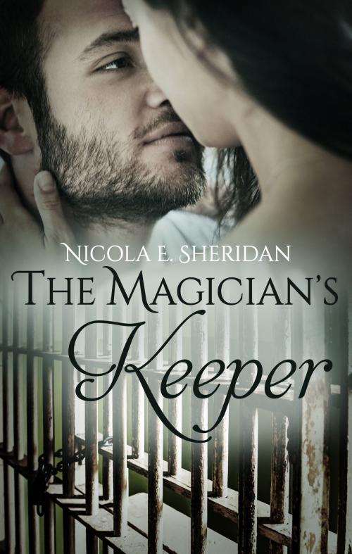 Cover of the book The Magician's Keeper by Nicola E. Sheridan, Escape Publishing