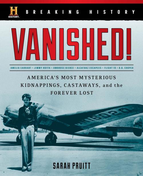 Cover of the book Breaking History: Vanished! by Sarah Pruitt, Lyons Press