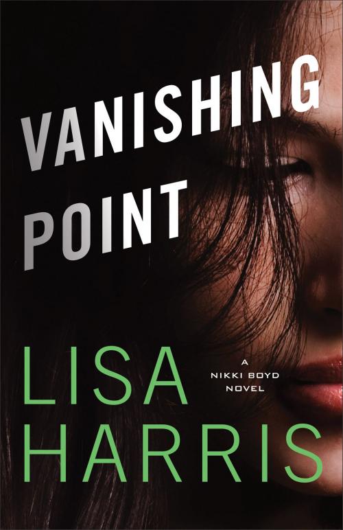 Cover of the book Vanishing Point by Lisa Harris, Baker Publishing Group