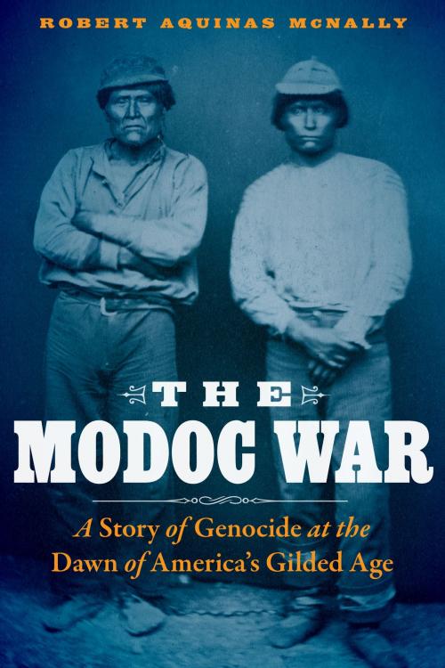 Cover of the book The Modoc War by Robert Aquinas McNally, UNP - Bison Books