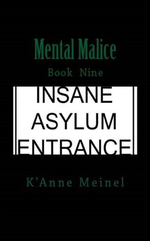 Cover of the book Mental Malice by K'Anne Meinel, Shadoe Publishing