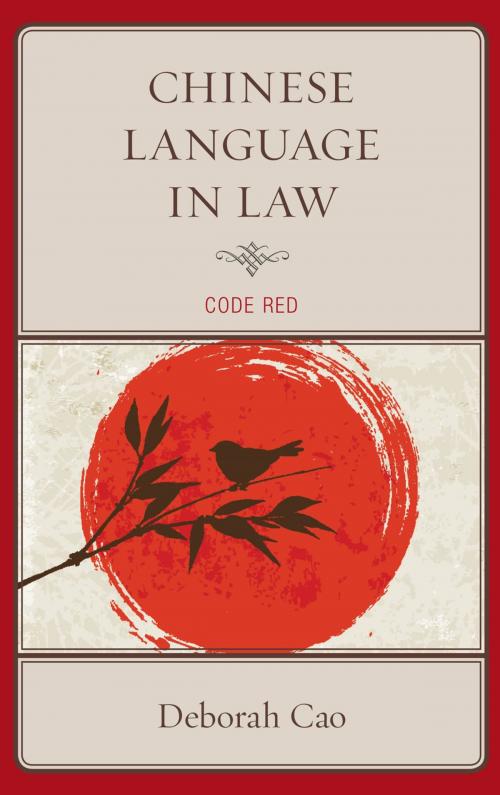 Cover of the book Chinese Language in Law by Deborah Cao, Lexington Books