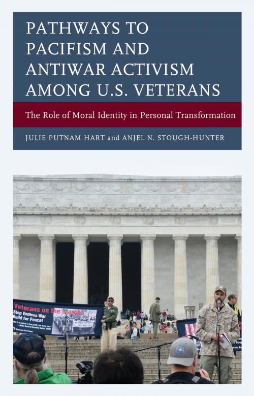 Cover of the book Pathways to Pacifism and Antiwar Activism among U.S. Veterans by Anjel N. Stough-Hunter, Julie Putnam Hart, Lexington Books