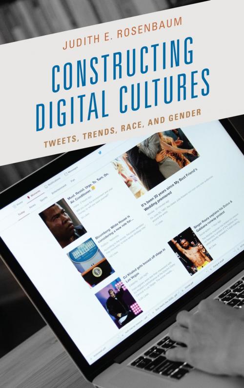 Cover of the book Constructing Digital Cultures by Judith E. Rosenbaum, Lexington Books