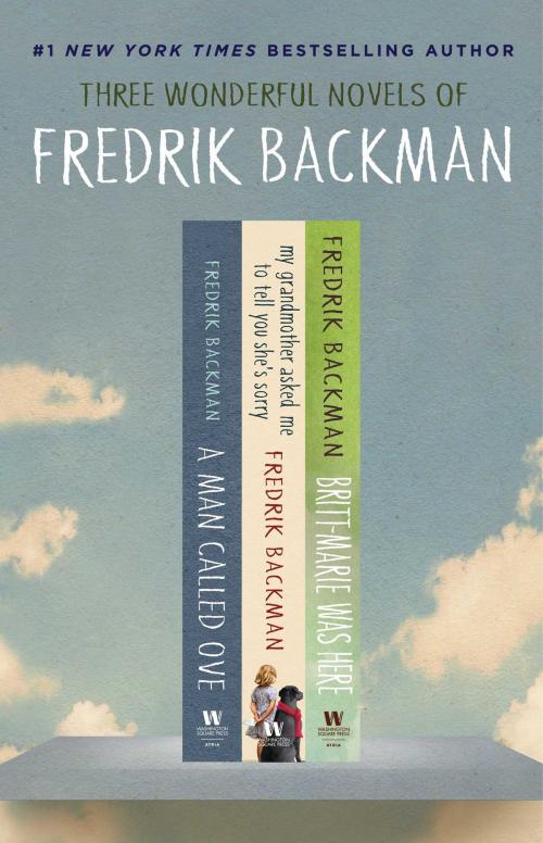 Cover of the book The Fredrik Backman Collection by Fredrik Backman, Washington Square Press