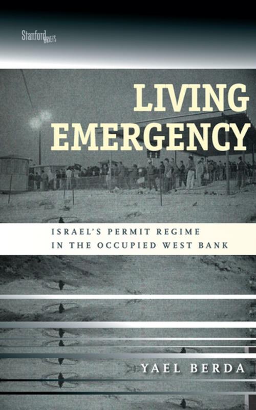 Cover of the book Living Emergency by Yael Berda, Stanford University Press