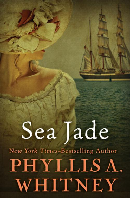 Cover of the book Sea Jade by Phyllis A. Whitney, Open Road Media