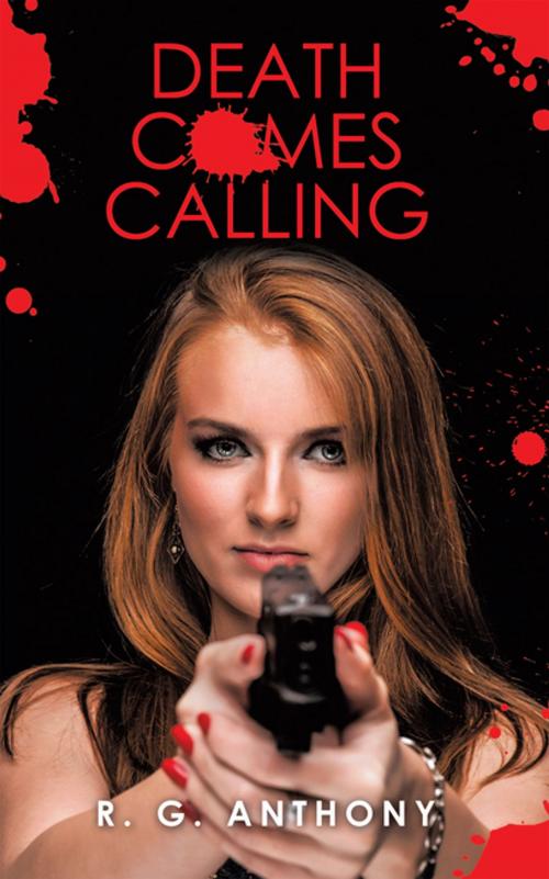Cover of the book Death Comes Calling by R.G. Anthony, Balboa Press AU