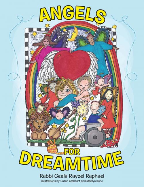 Cover of the book Angels for Dreamtime by Rabbi Geela Rayzel Raphael, Balboa Press