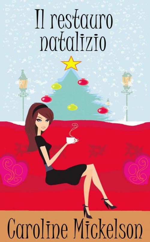 Cover of the book Il restauro natalizio by Caroline Mickelson, Bon Accord Press