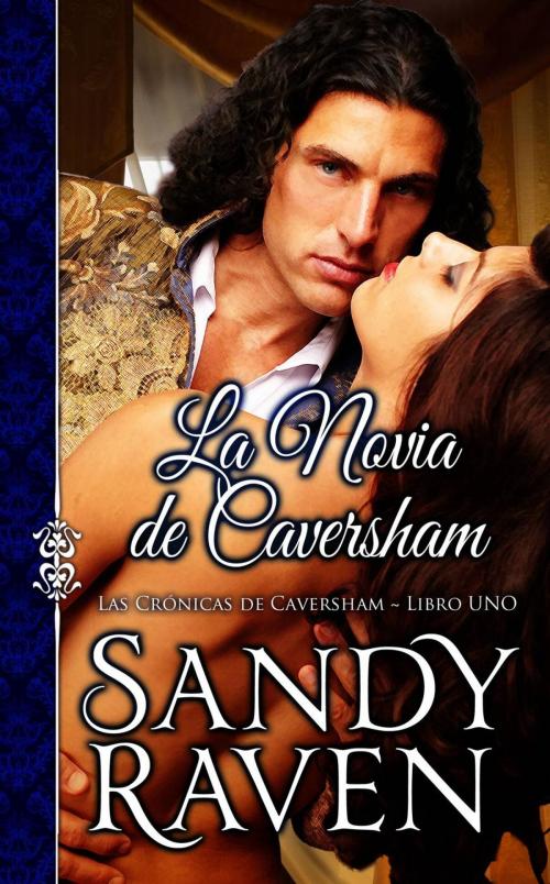 Cover of the book La Novia de Caversham by Sandy Raven, Sandy Raven