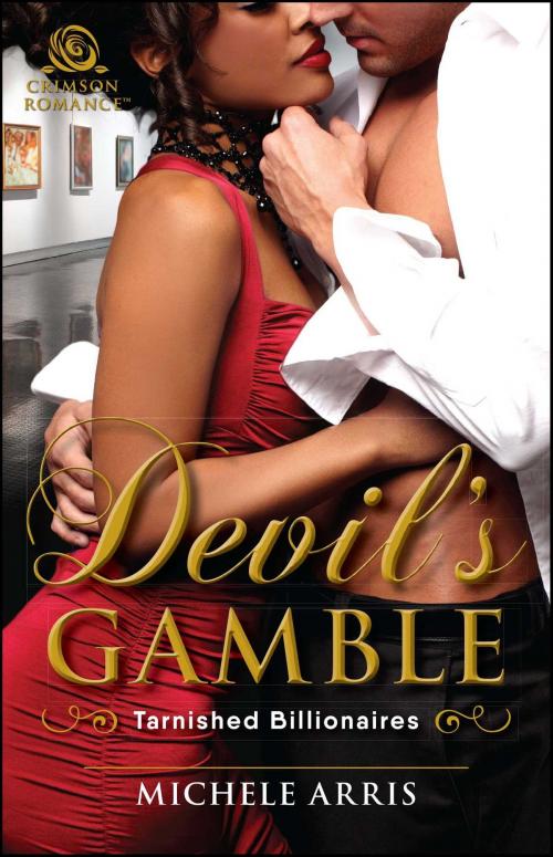 Cover of the book Devil's Gamble by Michele Arris, Crimson Romance