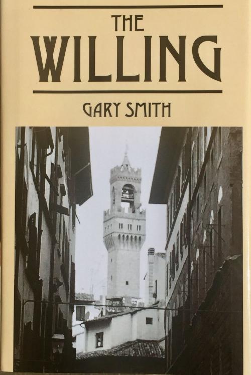 Cover of the book The Willing by Gary Smith, Outskirts Press