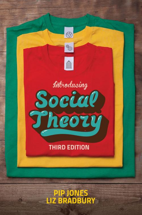 Cover of the book Introducing Social Theory by Pip Jones, Liz Bradbury, Wiley