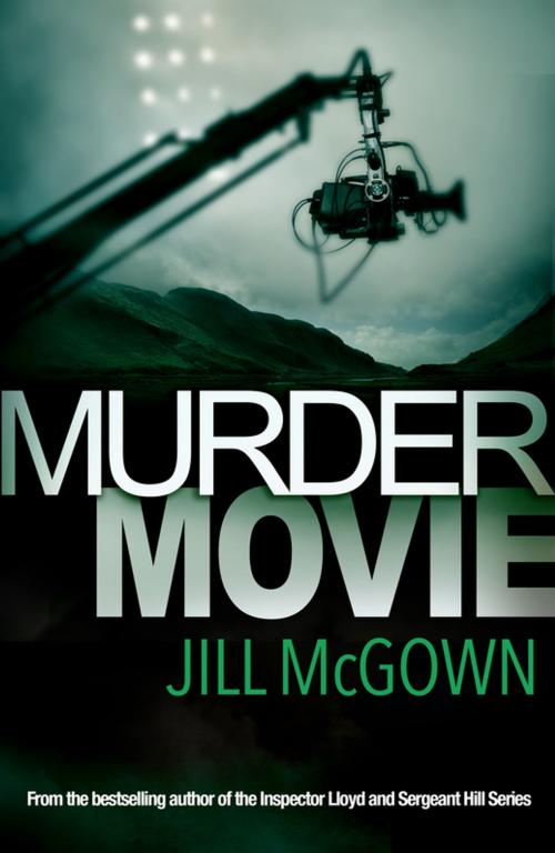 Cover of the book Murder Movie by Jill McGown, Pan Macmillan