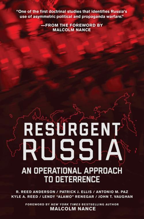 Cover of the book Resurgent Russia by R. Reed Anderson, Patrick J. Ellis, Antonio M. Paz, Kyle A. Reed, Lendy "Alamo" Renegar, John T. Vaughan, Skyhorse Publishing
