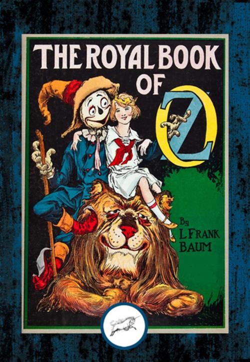 Cover of the book The Royal Book of Oz by Ruth Plumly Thompson, L. Frank Baum, Dancing Unicorn Books
