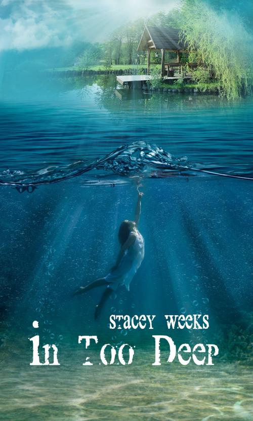 Cover of the book In Too Deep by Stacey Weeks, Pelican Book Group