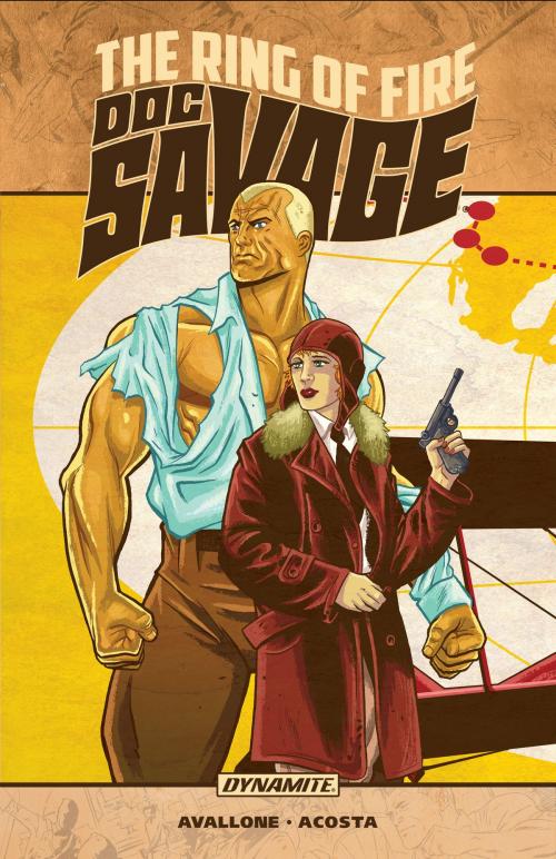 Cover of the book Doc Savage: The Ring Of Fire by David Avallone, Dynamite Entertainment