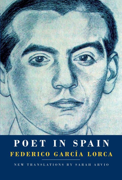 Cover of the book Poet in Spain by Federico Garcia Lorca, Knopf Doubleday Publishing Group
