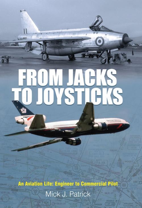 Cover of the book From Jacks to Joysticks by Michael John  Patrick, Air World