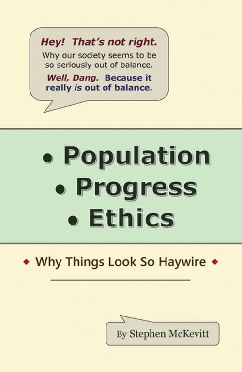 Cover of the book Population, Progress, Ethics by Stephen McKevitt, iUniverse
