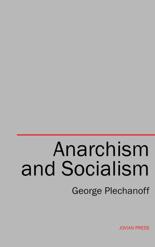 Cover of the book Anarchism and Socialism by George Plechanoff, Jovian Press