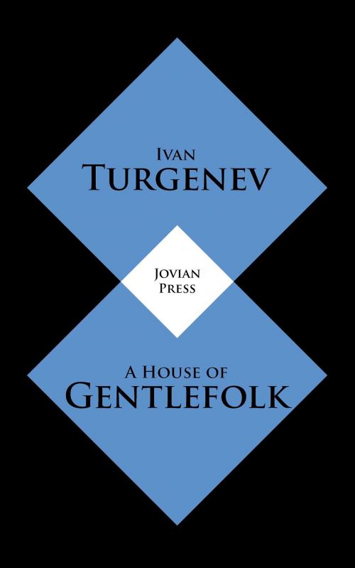Cover of the book A House of Gentlefolk by Ivan Turgenev, Jovian Press