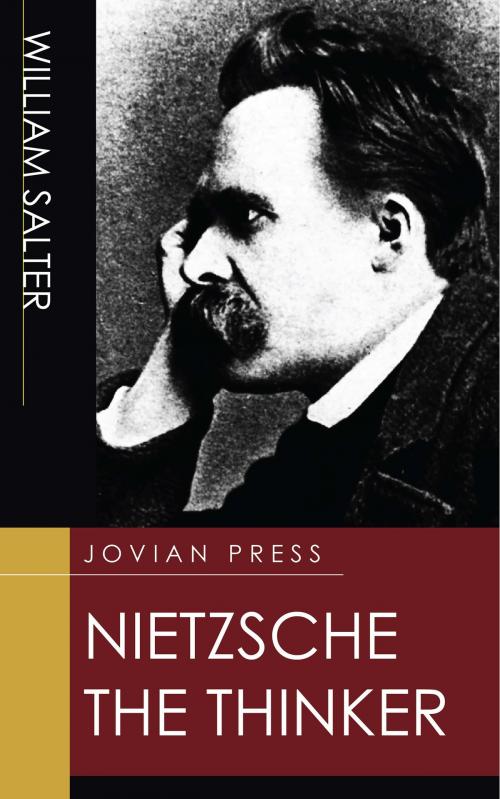 Cover of the book Nietzsche the Thinker by William Salter, Jovian Press