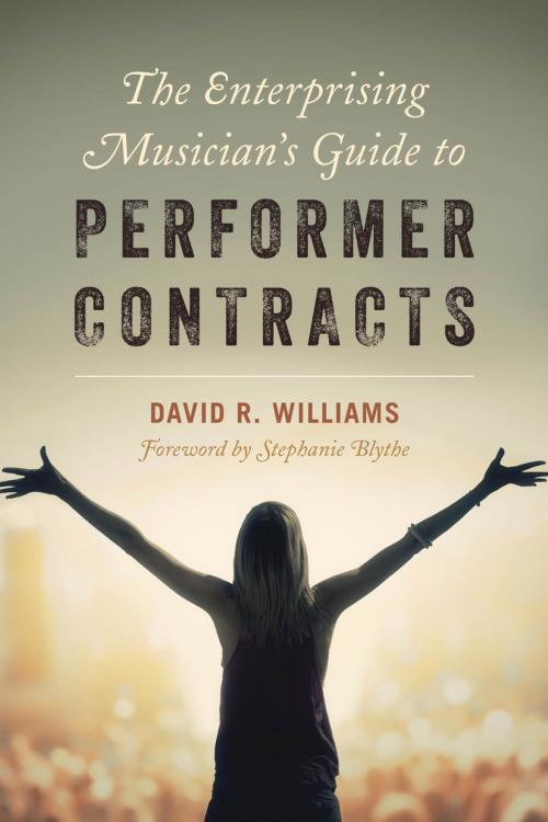 Cover of the book The Enterprising Musician's Guide to Performer Contracts by David R. Williams, Rowman & Littlefield Publishers