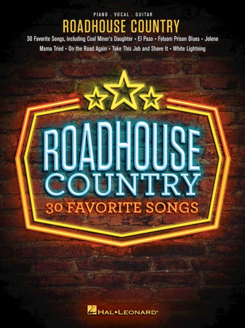 Cover of the book Roadhouse Country by Hal Leonard Corp., Hal Leonard