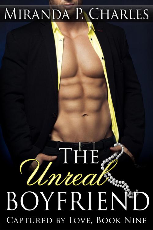 Cover of the book The Unreal Boyfriend by Miranda P. Charles, MPC Romance Publishing