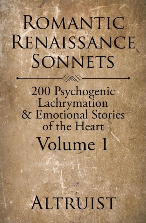 Cover of the book Romantic Renaissance Sonnets by Altruist, Xlibris US